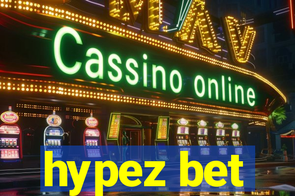 hypez bet